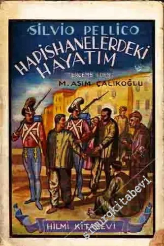Hapishanelerdeki Hayatım  -