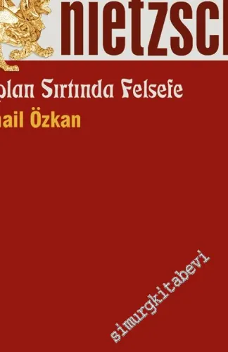 Nietzsche: Kaplan Sırtında Felsefe