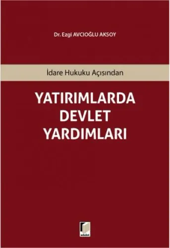 Yatırımlarda Devlet Yardımları