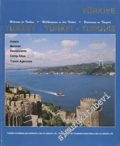 Welcome to Turkey = Willcommen in der Türkei = Bienuenne en Turguie -