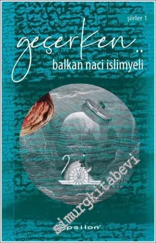 Geçerken - Şiirler 1 - 2023
