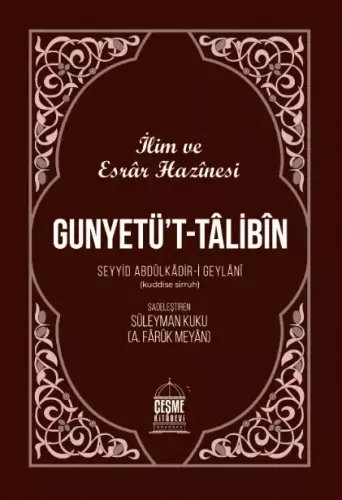 Gunyetüt Talibin İlim ve Esrar Hazinesi