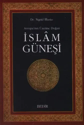 Avrupanın Üzerine Doğan İslam Güneşi