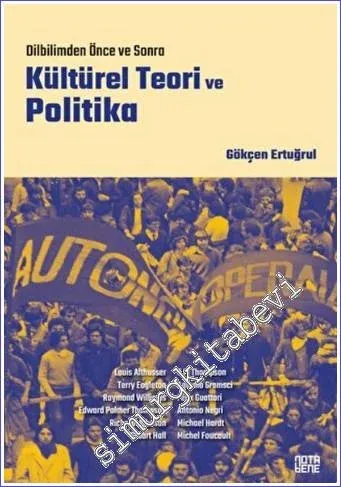 Kültürel Teori ve Politika : Dilbilimden Önce ve Sonra -         2022