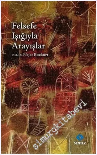 Felsefe Işığıyla Arayışlar - 2023