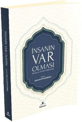 İnsanın Var Olması ;Kur'an ve Evrimi Düşünmek