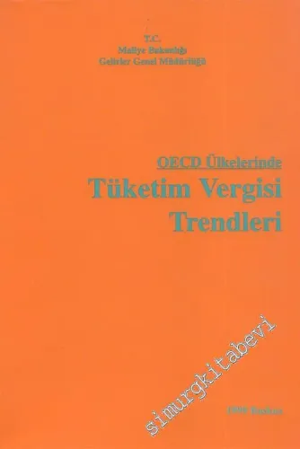 OECD Ülkelerinde Tüketim Vergisi Trendleri -