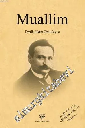 Muallim: Tevfik Fikret Özel Sayısı -         2015