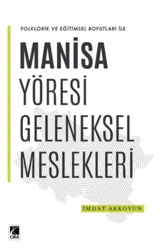 Manisa Yöresi Geleneksel Meslekleri