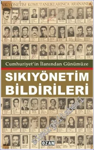 Cumhuriyet'in İlanından Günümüze Sıkıyönetim Bildirileri - 2019