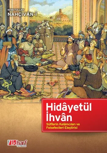 Hidayetül İhvan Sufilerin Kelamcıları ve Felsefecileri Eleştirisi