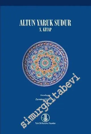 Altun Yaruk Sudur X. Kitap -