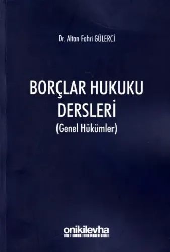 Borçlar Hukuku Dersleri Genel Hükümler