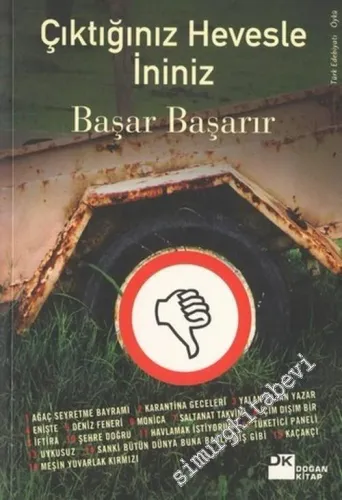 Çıktığınız Hevesle İniniz -        2004