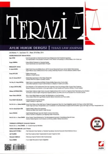 Terazi Aylık Hukuk Dergisi Sayı:93 Mayıs 2014 Özel Sayı: Tıp Hukuku