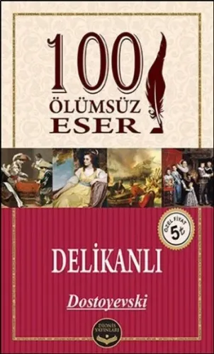 100 Ölümsüz Eser Delikanlı