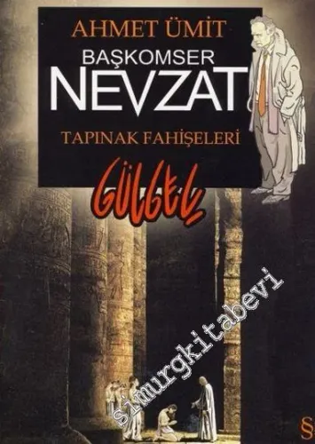Başkomser Nevzat: Tapınak Fahişeleri -        2011