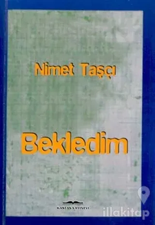 Bekledim