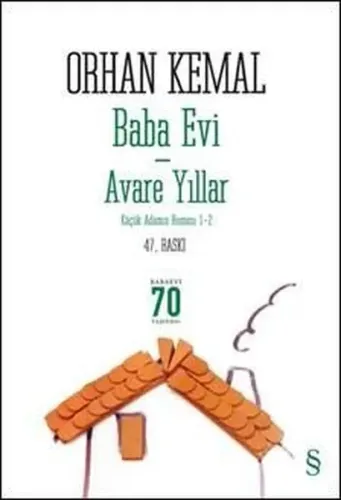 Baba Evi - Avare Yıllar; Küçük Adamın Romanı 1-2