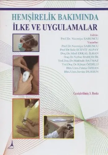 Hemşirelik Bakımında İlke ve Uygulamalar