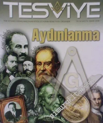 Tesviye - Hür ve Kabul Edilmiş Masonlar Büyük Locasının Aylık Dergisidir - Aydınlanma - Sayı: 74, Yıl 16, Mayıs 2008