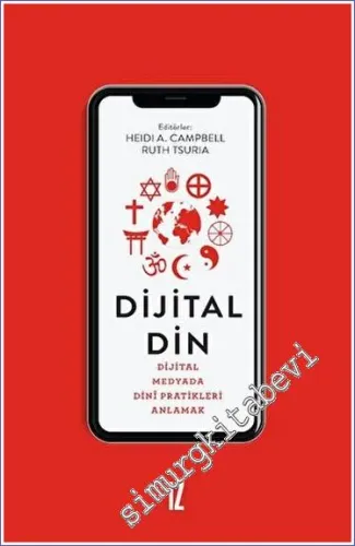 Dijital Din - Dijital Medyada Dini Pratikleri Anlamak -         2023