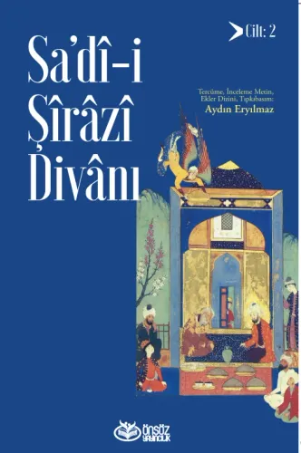 Sa’dî-i Şîrâzî Divânı Cilt:2 - | Önsöz Yayıncılık