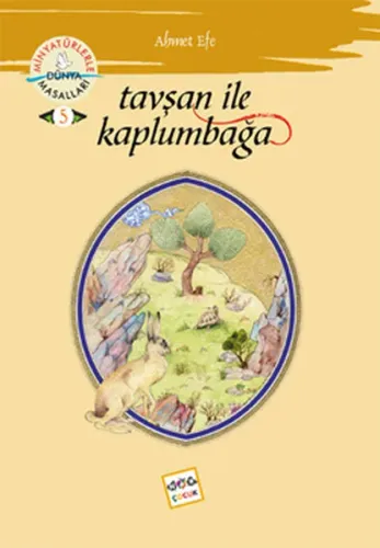 Tavşan ile Kaplumbağa; Minyatürlerle Dünya Masalları - 5