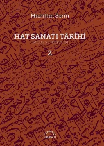Hat Sanatı Târihi - Ekoller veTâkipçileri Muhittin Serin