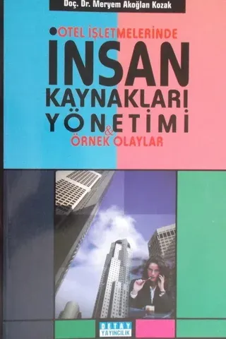 Otel İşletmelerinde İnsan Kaynakları Yönetimi