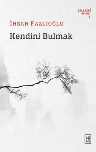 Kendini Bulmak