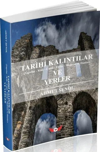 Tarihi Kalıntılar ve Yerler
