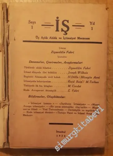İş Üç Aylık Ahlak ve İçtimaiyat Mecmuası : Sayı 1-20 + 3 Ek (İkincikanun 1934 - 1939)  -