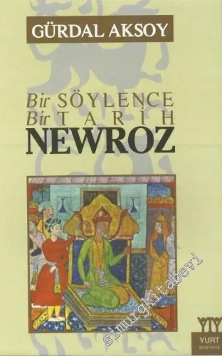 Bir Söylence Bir Tarih: Newroz -        1998