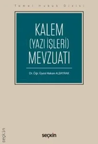 Kalem (Yazı İşleri) Mevzuatı