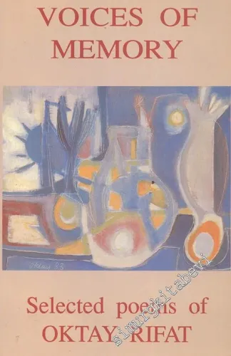 Voices of Memory: Selected Poems of Oktay Rifat  -        1993