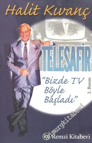 Telesafir: Bizde TV Böyle Başladı -        2002
