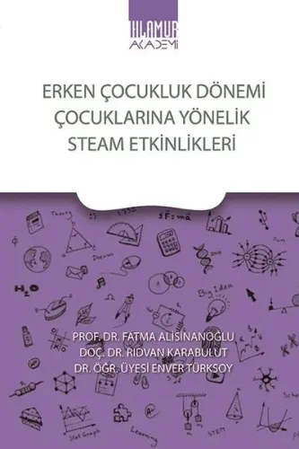 Erken Çocukluk Dönemi Çocuklarına Yönelik Steam Etkinlikleri