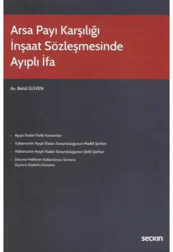Arsa Payı Karşılığı İnşaat Sözleşmesinde Ayıplı İfa