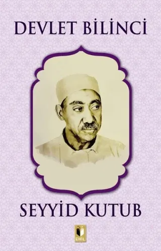Devlet Bilinci | Seyyid Kutub | Ehil Yayınları