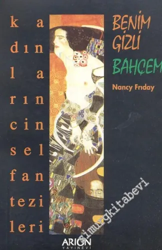 Benim Gizli Bahçem: Kadınların Cinsel Fantezileri -