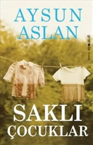 Saklı Çocuklar Aysun Aslan