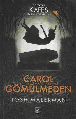 Carol Gömülmeden