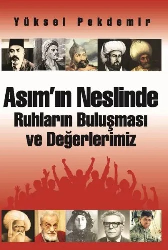 Asım' ın Neslinde Ruhların Buluşması