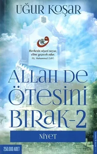 Allah De Ötesini Bırak 2 Niyet