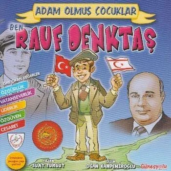 Adam Olmuş Çocuklar Serisi-25 Ben Rauf Denktaş