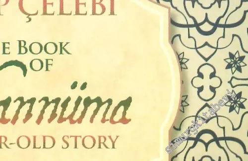 The Book Of Cihannüma: A 365 Year Old Story -         2013