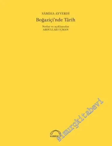Boğaziçi'nde Tarih - 50. YIL ÖZEL BASKISI -         2020