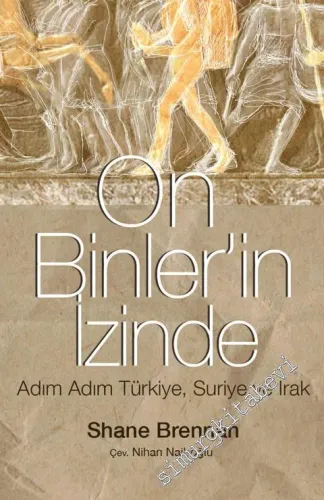 On Binler'in İzinde : Adım Adım Türkiye Suriye ve Irak -         2022