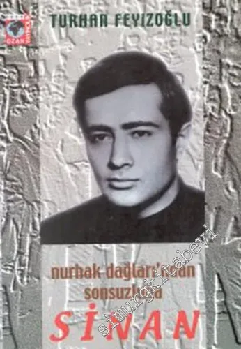 Sinan: Nurhak Dağları'ndan Sonsuzluğa -        2003